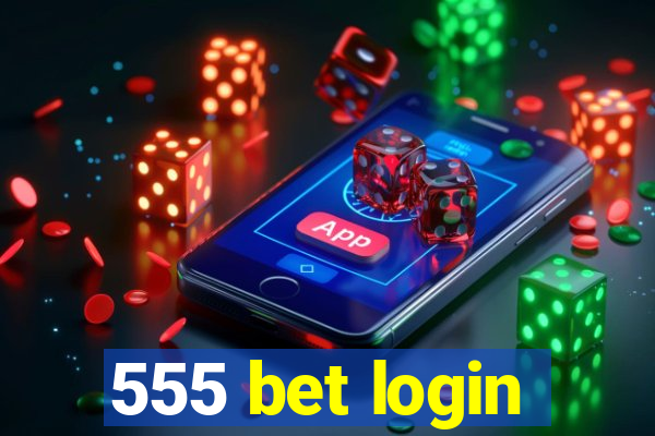 555 bet login